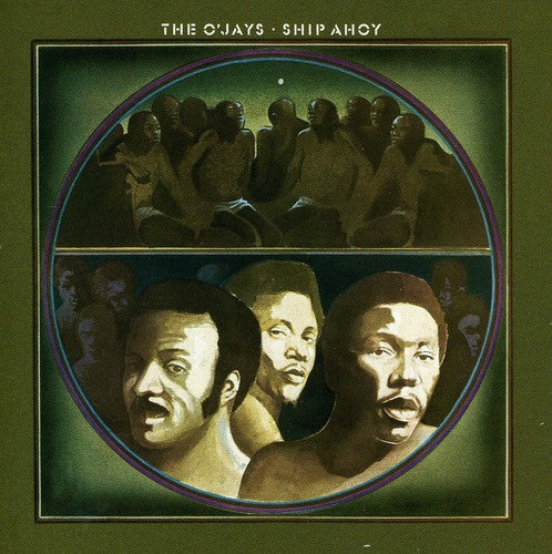 The O'Jays: Ship Ahoy - CD