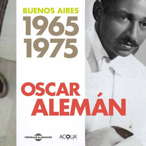 Oscar Alemán: Buenos Aires 1965-1975 - CD