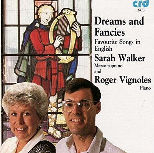 Walker / Vignoles: Dreams & Fancies: 24 Favourite Songs in English - COMPACT DISCS