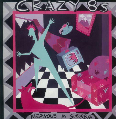 Crazy 8s- Nervous in Suburbia ( LP )