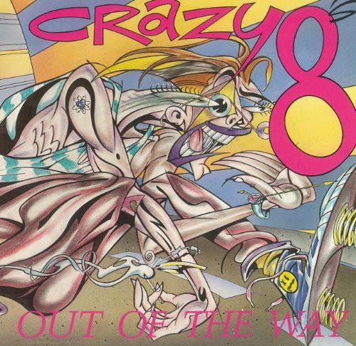 Crazy 8s- Out of the Way ( LP )