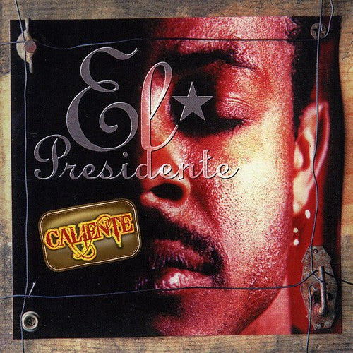El Presidente: Caliente - CD