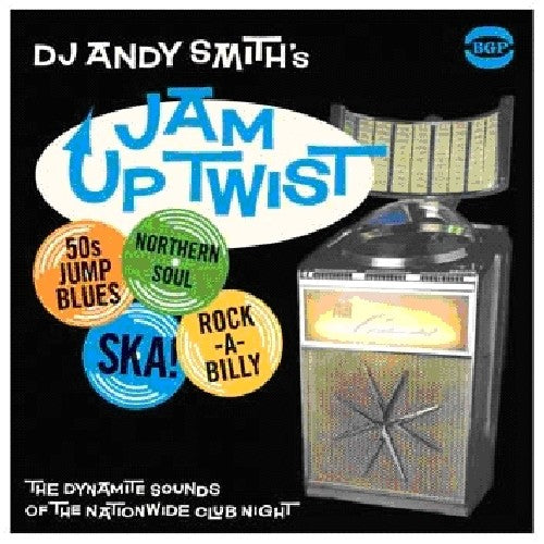 DJ Andy Smith: Jam Up Twist - CD