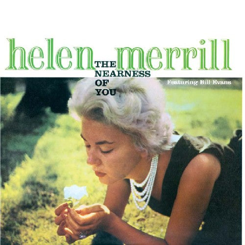 Helen Merrill: Nearness of You / Youve Got Date with the Blues - CD