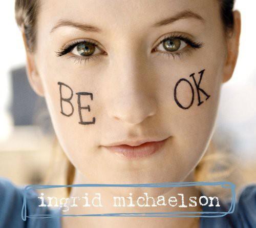 Ingrid Michaelson- Be OK ( LP )