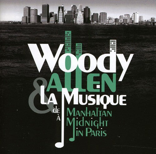 Woody Allen: De Manhattan Midnight in Paris - CD