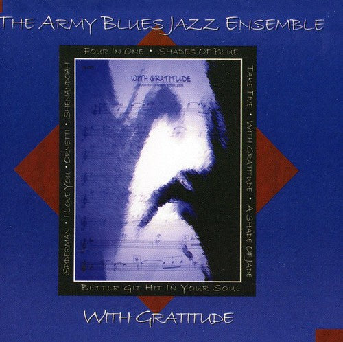 United States Army Blues Jazz Ensemble: With Gratitude - COMPACT DISCS