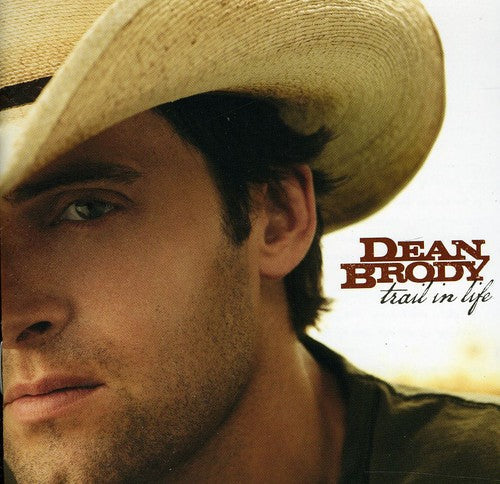 Dean Brody: Trail in Life - COMPACT DISCS
