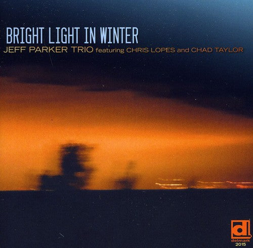 Jeff Parker: Bright Light in Winter - CD