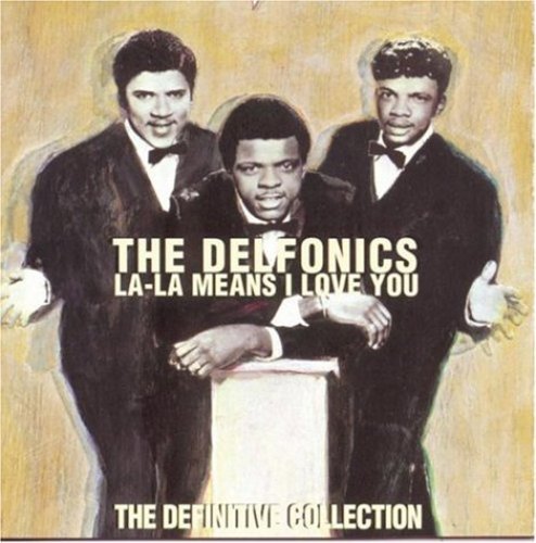 The Delfonics: La la Means I Love You: Definitive Collection - CD
