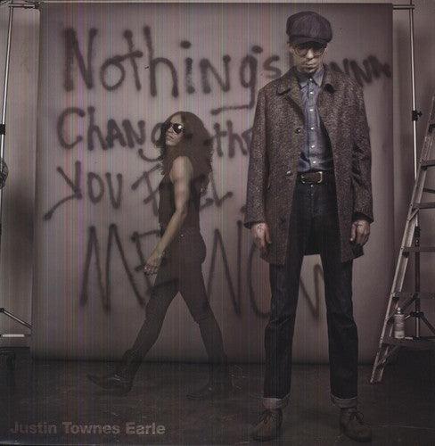 Justin Townes Earle- Nothings Going to Change the Way You Feel About ( LP )