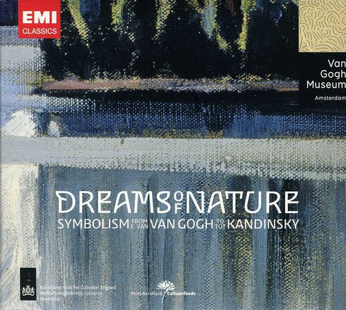 Dreams of Nature Symbolism From Van Gogh to Kandin: Dreams of Nature Symbolism from Van Gogh to Kandin - COMPACT DISCS