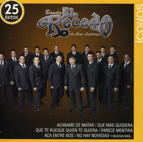 Banda el Recodo de Cruz Lizárraga: Iconos: 25 Exitos - CD