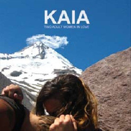 Kaia: Two Adult Women in Love { Record }