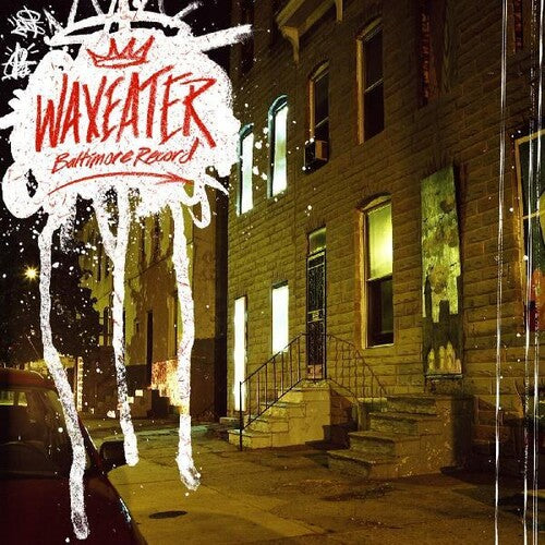 Waxeater: Baltimore Record - VINYL