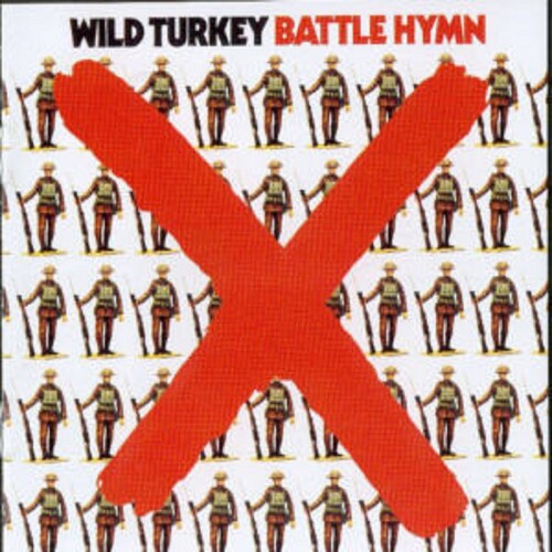 Wild Turkey: Battle Hymn - CD