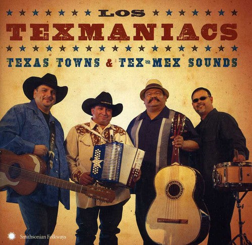 Los Texmaniacs: Texas Towns and Tex-Mex Sounds - CD