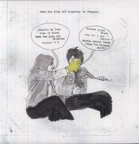 Foxygen: Take the Kids Off Broadway { Record }
