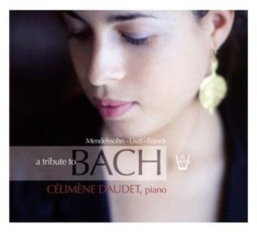 Celimene Daudet: Tribute to Bach - COMPACT DISCS