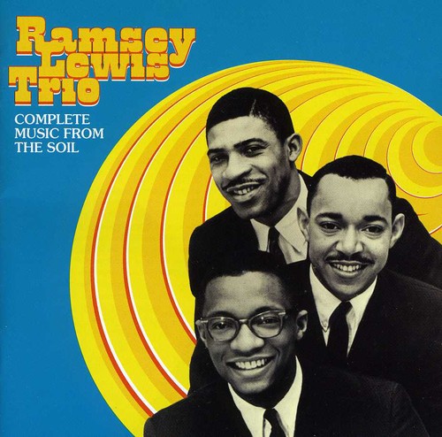 Ramsey Lewis Trio: Down to Earth / More Music from the Soil - CD