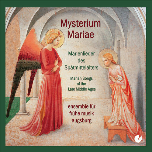 Ensemble f r fruhe Musik Augsburg: Marian Songs of the Late Middle Ages - COMPACT DISCS