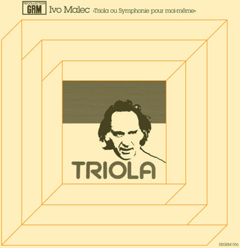 Ivo Malec: Triola Ou Symphonie Pour Moi-Meme { Record }