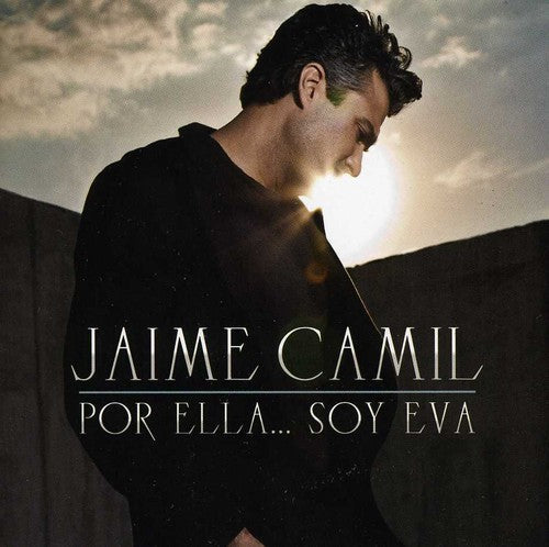 Jaime Camil: Por Ella... Soy Eva - CD