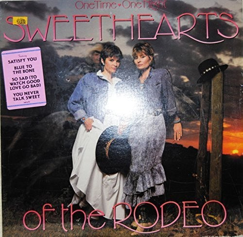 Sweethearts of the Rodeo: One Time One Night { Record }