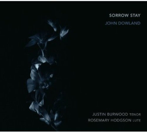 Justin Burwood: Sorrow Stay Rosemary Hodgson/Justin Burwood - COMPACT DISCS
