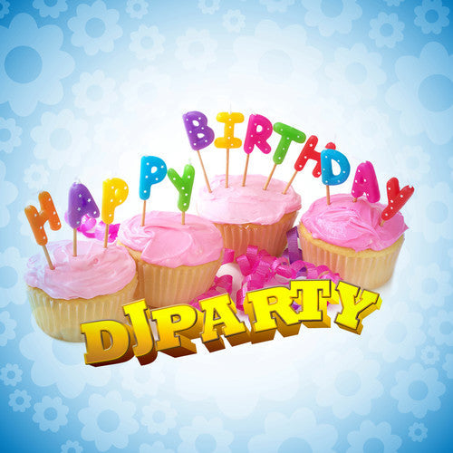 DJ Party: Happy Birthday - CD