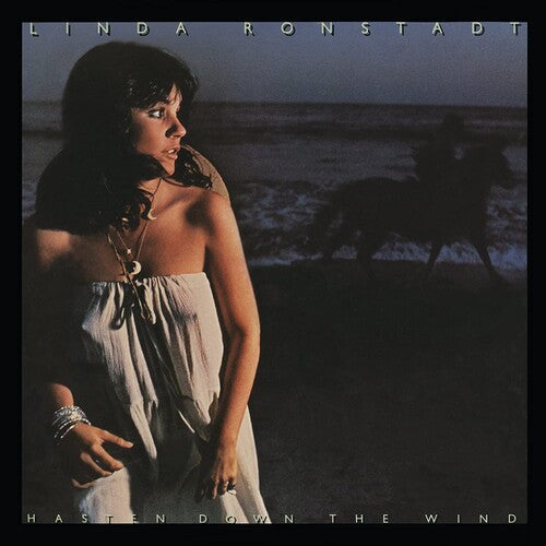 Linda Ronstadt: Hasten Down the Wind - CD