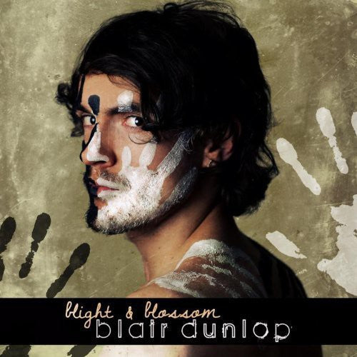 Blair Dunlop: Blight & Blossom { Record }