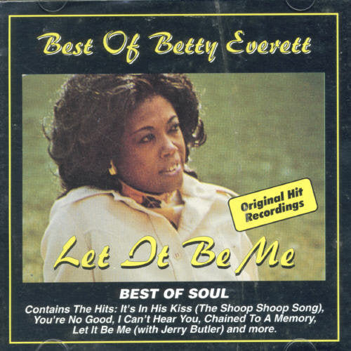 Betty Everett: Best Of Betty Everett: Let It Be Me - CD