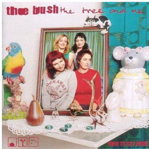 Bush the Tree & Me: How to Get Home - CD