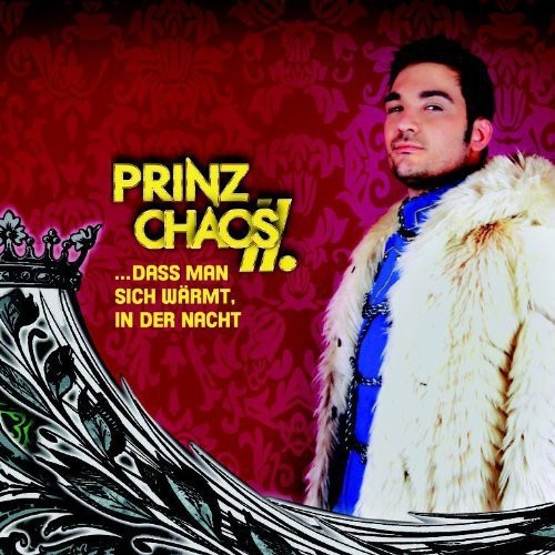 Prinz Chaos II: Dass Man Sich Waermt - CD