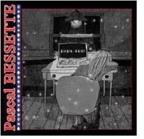 Pascal Bessette: Papa.Com - COMPACT DISCS