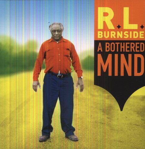 R.L. Burnside- A Bothered Mind ( LP )