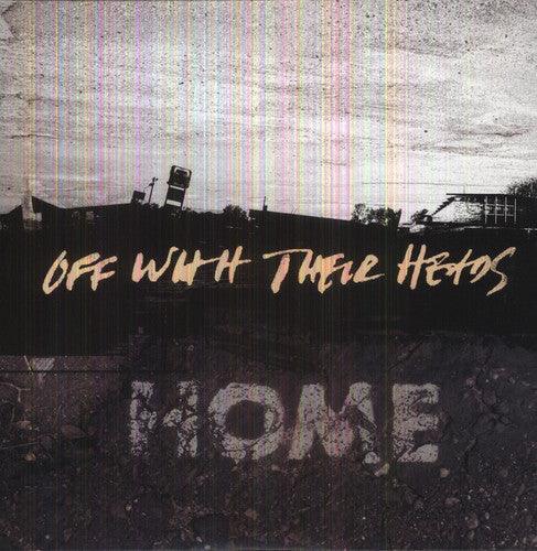 Off with Their Heads- Home ( LP )