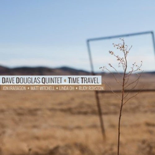 Dave Douglas Quintet: Time Travel - CD