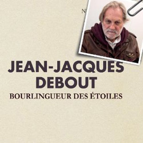 Jean-Jacques Debout: Bourlingueur Des Etoiles - CD
