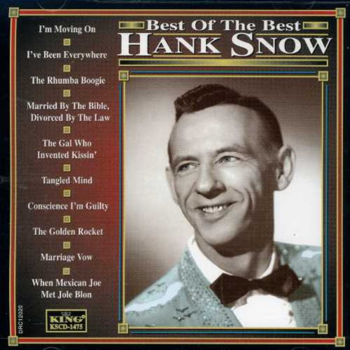 Hank Snow: Best of the Best - COMPACT DISCS