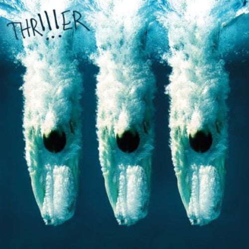 !!! (Chk Chk Chk): Thr!!!er - COMPACT DISCS