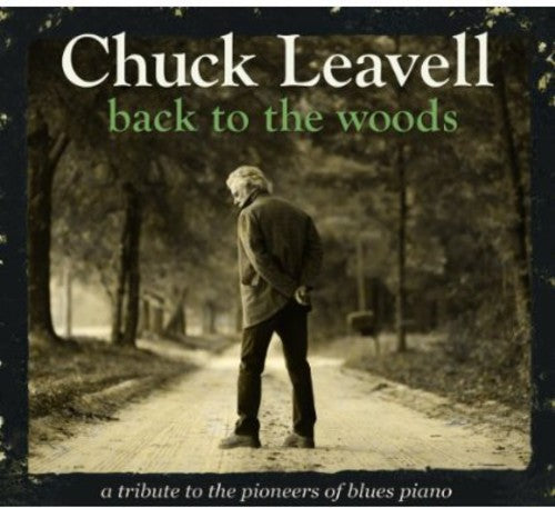 Chuck Leavell: Back to the Woods - COMPACT DISCS
