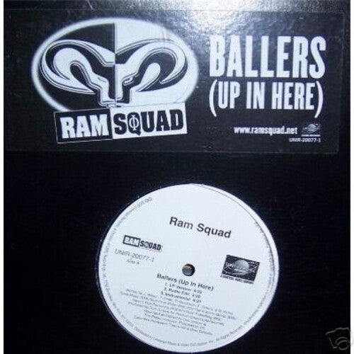 Ram Squad: Ballers (Up in Here) - 12-INCH SINGLE