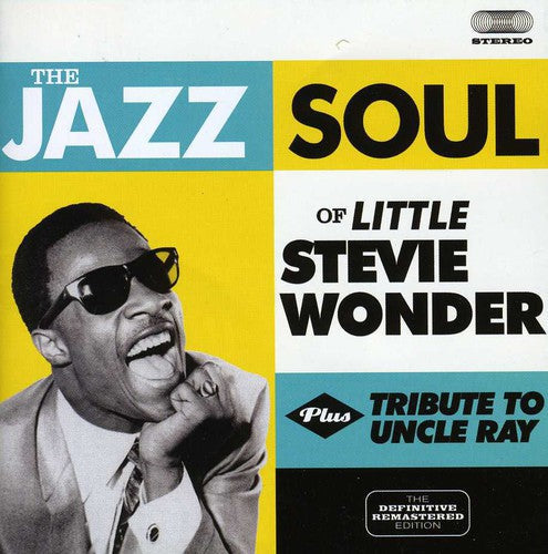 Stevie Wonder (Little): Jazz Soul of Little Stevie / Tribute to Uncle Ray - CD