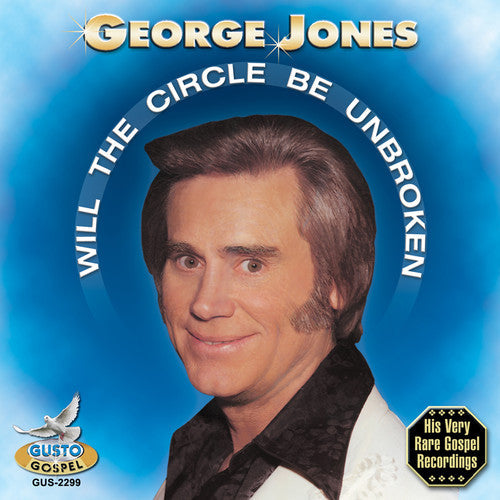 George Jones: Will the Circle Be Broken - COMPACT DISCS