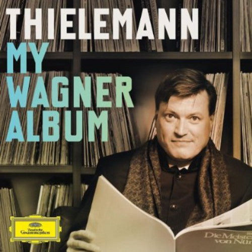 Various Artists: Christian Thielemann: My Wagner Album / Various - COMPACT DISCS