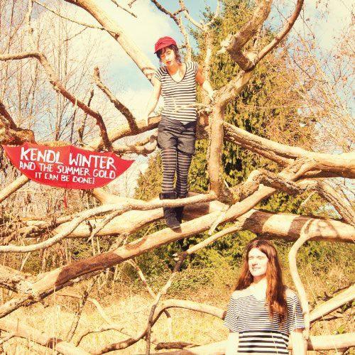 Kendl Winter & the Summer Gold- It Can Be Done ( LP )