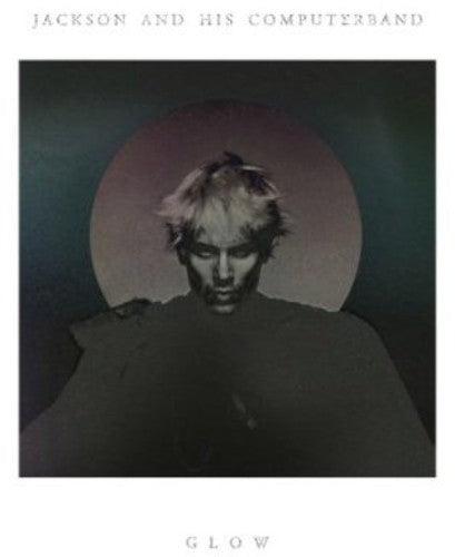 Jackson Fourgeaud: Glow { Record }