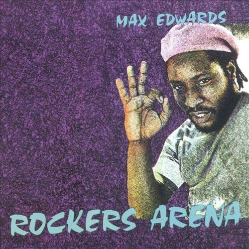 Max Edwards: Rockers Arena - CD